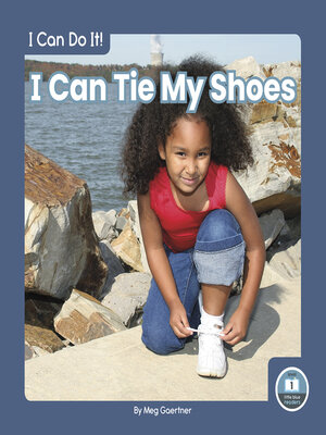 cover image of I Can Tie My Shoes